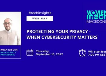 ИТ настан: Заштитете ја приватноста-кога сајбер безбедноста е важна, онлајн настан организиран од Women in Tech Macedonia